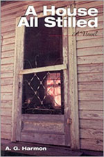 A House All Stilled: A Novel -- additional information